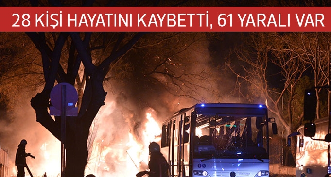 Ankara'da askeri servislere bombalı saldırı: 28 ölü